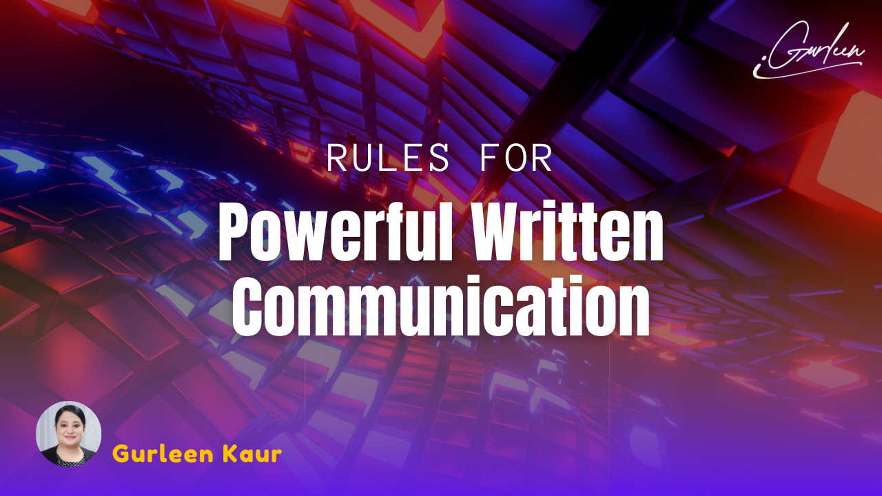 Rules for Powerful Written Communication