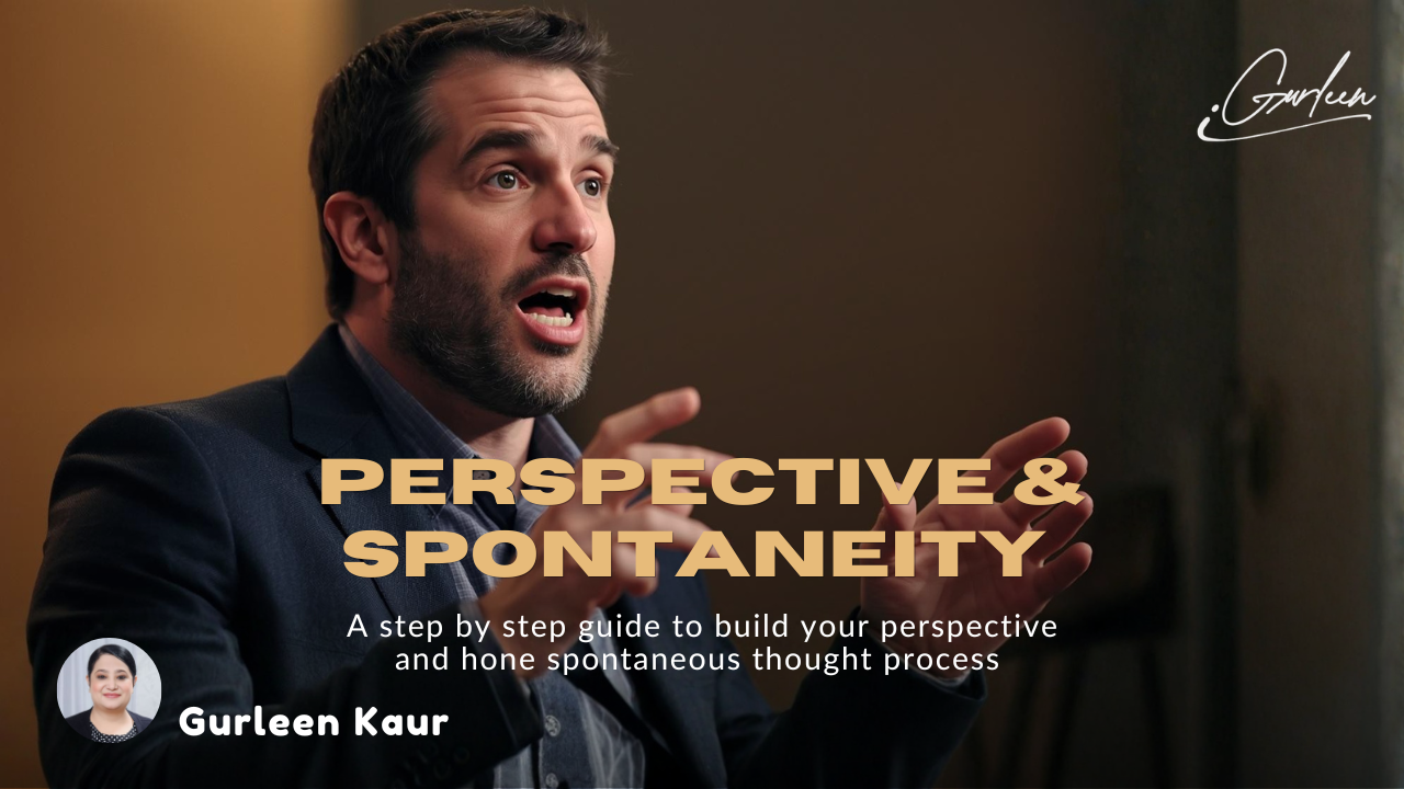 Perspective & <br>Spontaneity