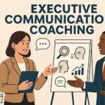 Executive Communication Coaching: Why the Best Leaders Never Stop Getting Better at Communication